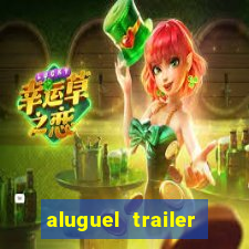 aluguel trailer porto alegre